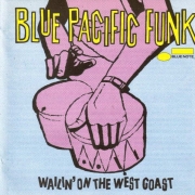 Blue Pacific Funk (Walkin' On the West Coast)