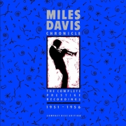 Miles Davis Chronicle: The Complete Prestige Recordings 1951-1956